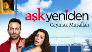 Aşk Yeniden Dizi (Hareketli Müziği)