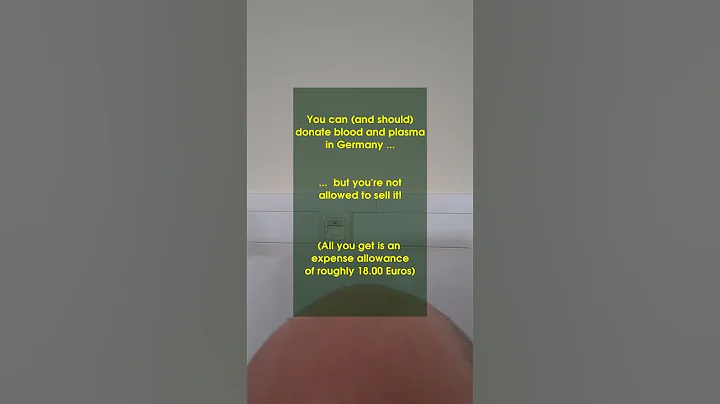 You're not allowed to sell blood in Germany!