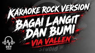 Karaoke Rock Bagai Langit dan Bumi - Via Vallen | Karaoke Rock Version