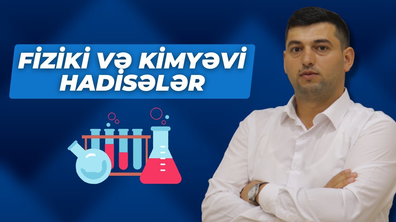 ✅️❗️👉Fiziki və Kimyəvi hadisələr Kimya Şəmistan müəllim #blok #kimya #dim