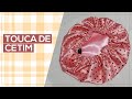 Touca de Cetim - muito fácil  de fazer.