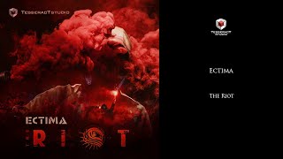 Ectima - The Riot