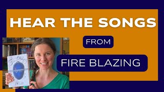 Hear the Songs in Fire Blazing: Anelthalien Book Five