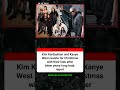 Kim Kardashian and Kanye West reunite for Christmas with their kids a #Celebrity #Hollywood #Shorts