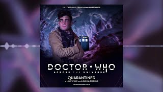 DOCTOR WHO: Across the Universe | S3 EX - Quarantined (AUDIO DRAMA)