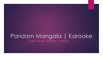 Paridam mangala geethiyal | Karaoke track