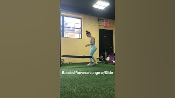 Banded Reverse Lunge w/Slide
