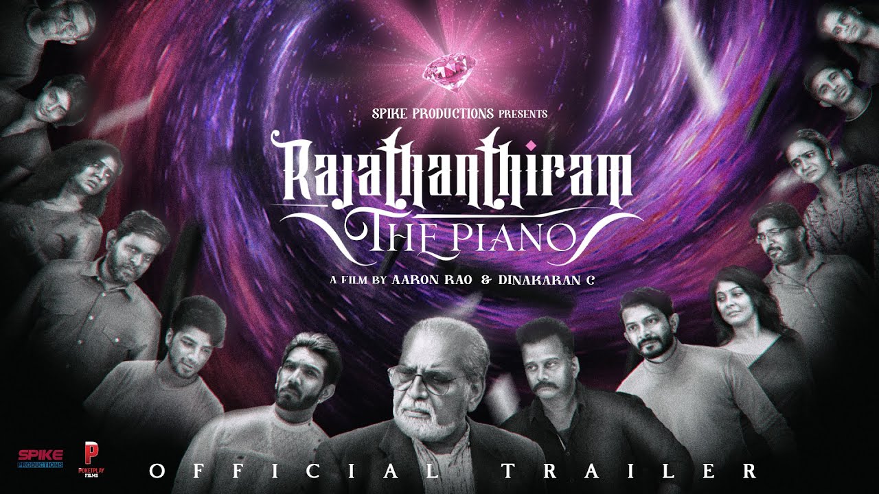 RAJATHANTHIRAM THE PIANO OFFICIAL TRAILER   VENKAT PRABHU  SPIKE PRODUCTIONS  POKET PLAY