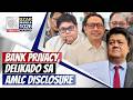 #SMNIRadioNB: Privacy ng nagba-bangko, nanganganib sa bank disclosure ng AMLC — Atty. Danao