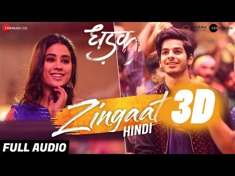 3D AUDIO | Zingaat Hindi | Dhadak | Ishaan & Janhvi | Ajay-Atul | Amitabh Bhattacharya