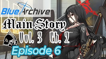 (Main Story) Volume 3 Chapter 2 Episode 6 Translation [Blue Archive]