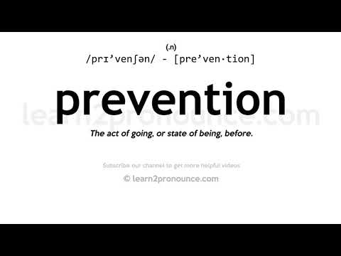 Pronunciation of Prevention | Definition of Prevention