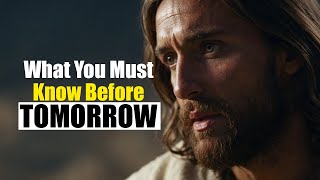 What You Must Know Today | God Says | God Message Today | Gods Message Now | God Message