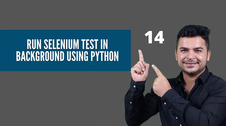 #14- Execute Test In Headless Mode Selenium Python - Selenium Webdriver Tutorials With Python