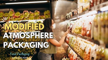 Modified Atmosphere Packaging | Food Packaging Technology | Food Science and Technology #food