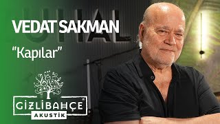 Vedat Sakman - Kapılar (Akustik) Resimi