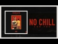 Lud Foe - No Chill (Official Audio)