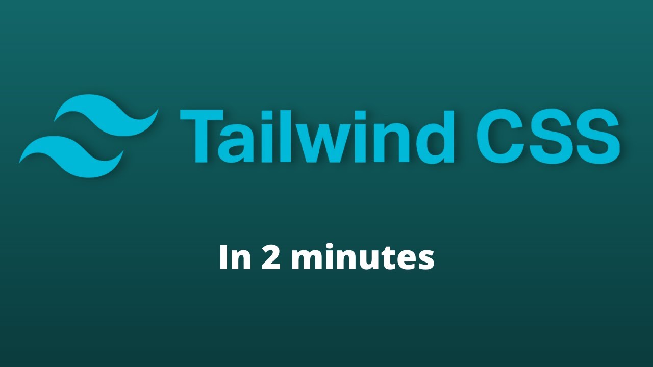Tailwind CSS in 2 minutes (edited title) - YouTube
