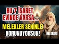 Bu 7 İşaret Evinizde Görünüyorsa Melekler Sizi Koruyor İbn Arabî Açıklıyor 