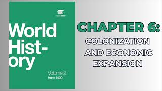 OpenStax World History Vol. 2 from 1400 (Audiobook) - Chapter 6: Colonization and Economic Expansion News