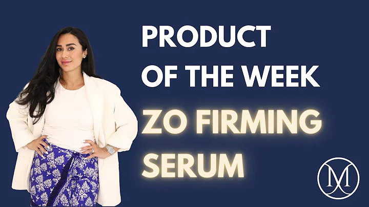 Product of the week: ZO Firming Serum | Look 5 Years Younger in 2 Weeks