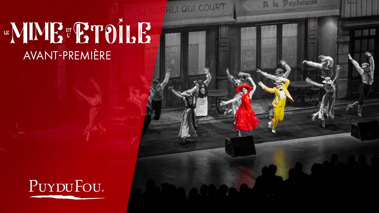 Avant-première "Le Mime et l'Étoile" | Puy du Fou - YouTube