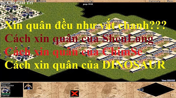 Tổng hợp các cách xin quân trong AOE