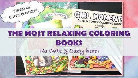 The Most RELAXING Colouring Books That AREN’T Cute of Cozy | ADULT COLOURING