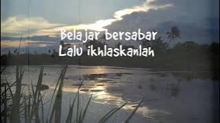 STORY WA 30 DETIK~BERSABAR DAN IKHLAS|| KATA KATA MOTIVASI HIDUP