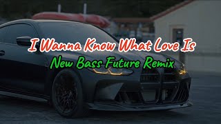 New I Wanna Know What Love Is  Future Bass Remix  Foreigner