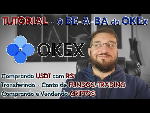 [TUTORIAL] O Be-a-Bá da OKEx - Comprando USDT e CRIPTOS na OKEx