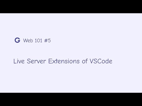 Web 101 #5 Live Server Extensions of VS Code