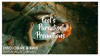 Disclosure & RAYE - Waterfall (Club Mix)