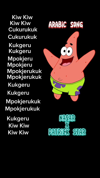 Kiw Kiw Cukurukuk Versi arab Patrick Star #short #song #arabic