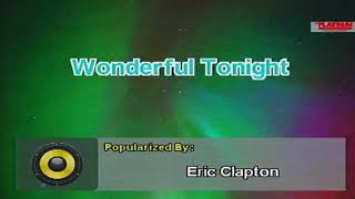 Wonderful Tonight by Eric Clapton (Karaoke) screenshot 2