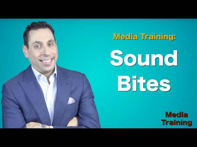 Media Training: Sound Bites class=