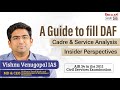 A guide to fill daf  cadre  service analysis  vishnu venugopal ias  officer perspectives