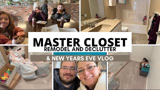 MASTER CLOSET REMODEL AND DECLUTTER | NEW YEARS EVE ACTIVITIES