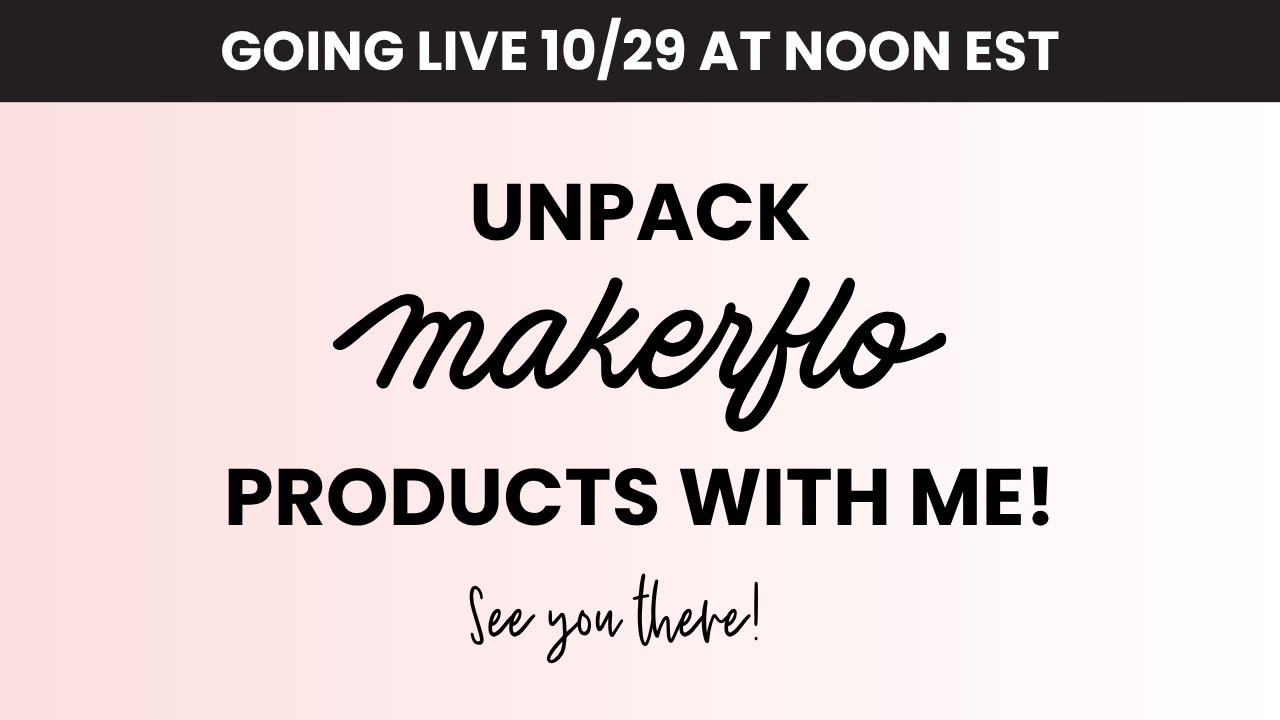 Live Unboxing: MakerFlo Haul + New Goodies for the Booth 💗 - YouTube