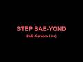 STEP BAE-YOND [Karaoke Off- Vocal]- BAE (Paradox Live)