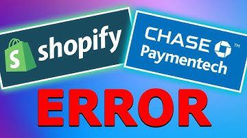How to FIX Shopify and Chase Paymentech Orbital Payment Gateway Error | My Experience Solved...