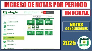 Siagie 2025 Ingresar Notas Por Periodo 2025 Nivel Inicial Tutorial Actualizado Hoy