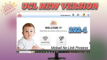 Aadhaar Ucl New Version 202-1 | Ucl New Version 202-1 |  Adhar Card Mobile Number Link Prosess 