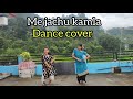 Mejachukamla gadwalisong dancesteps coverdance kukkikomal pahadi uttarakhand