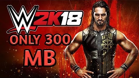 [400]mb HOW TO DOWNLOAD WWE 2K18||PSP||HIGHLY COMPRESSED