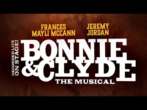 Jeremy Jordan And Frances Mayli Mccann In Bonnie x Clyde, Streaming In June