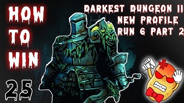 How to beat Darkest Dungeon 2: New Profile Run 6 Part 2