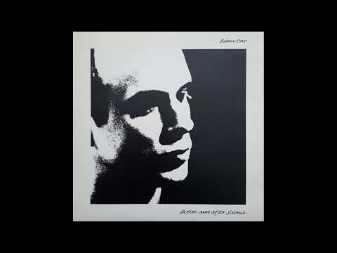 Brian Eno - Before And After Science - B3 - By This River
