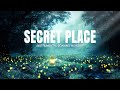 SECRET PLACE // INSTRUMENTAL SOAKING WORSHIP // SOAKING INTO HEAVENLY SOUNDS