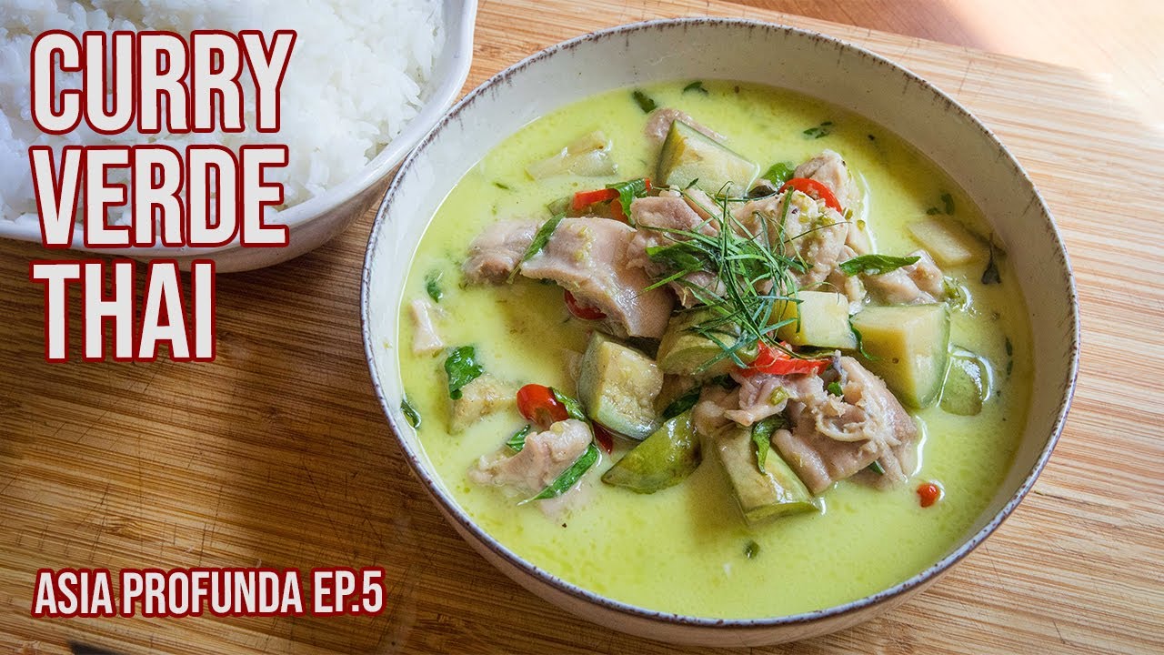 Curry verde tailandés desde cero | Asia Profunda